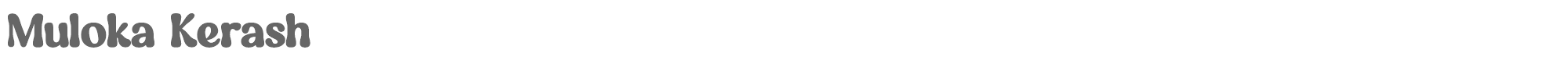 Sample characters Muloka Kerash Font